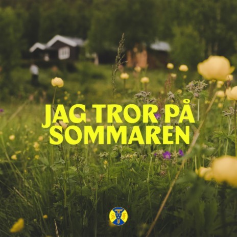 Jag tror på sommaren | Boomplay Music