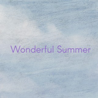 Wonderful Summer