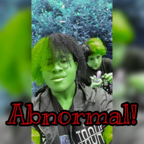 Abnormal!