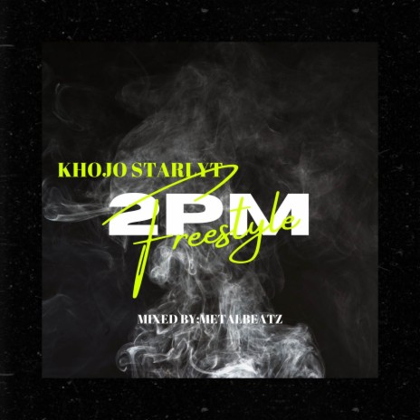 2PM (Freestyle) | Boomplay Music