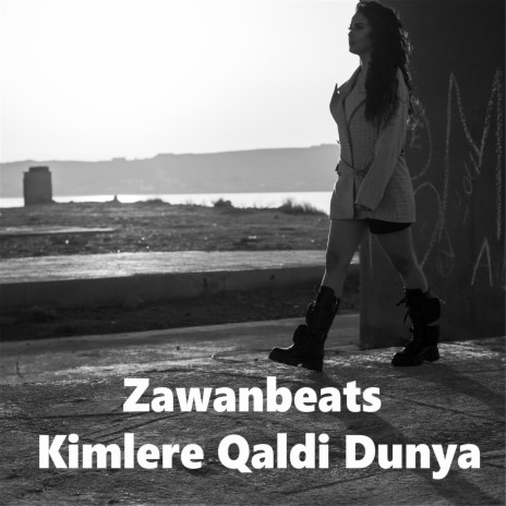 Kimlere Qaldi Dunya | Boomplay Music