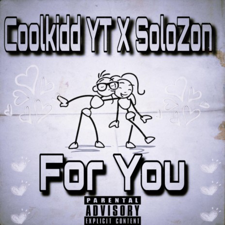 For You ft. SoloZon