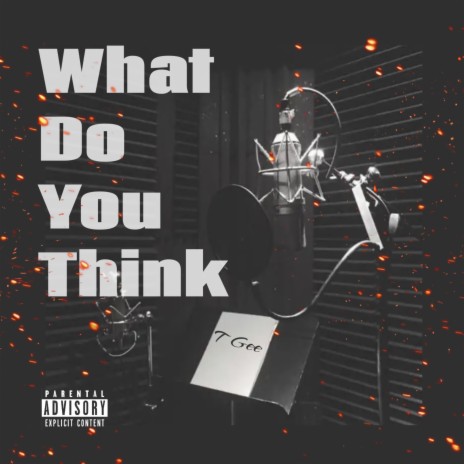 What Do You Think | Boomplay Music