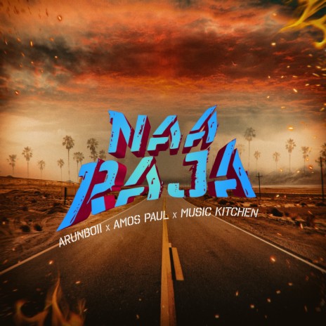 Naa Raja ft. Arunboii & Amos Paul | Boomplay Music