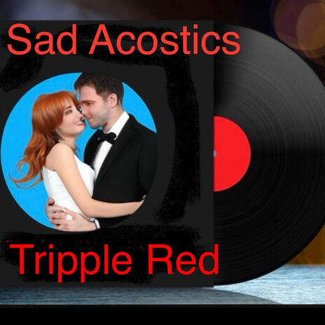 Sad Acostic | Boomplay Music