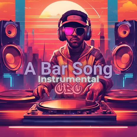 A Bar Song | Boomplay Music