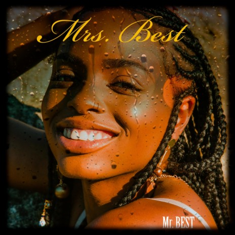 Mrs. Best | Boomplay Music