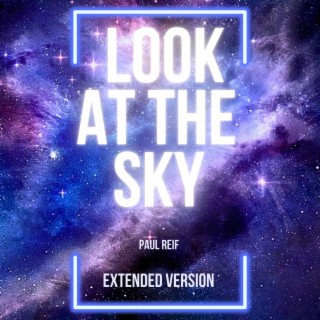 Look at the sky (Extended Version)