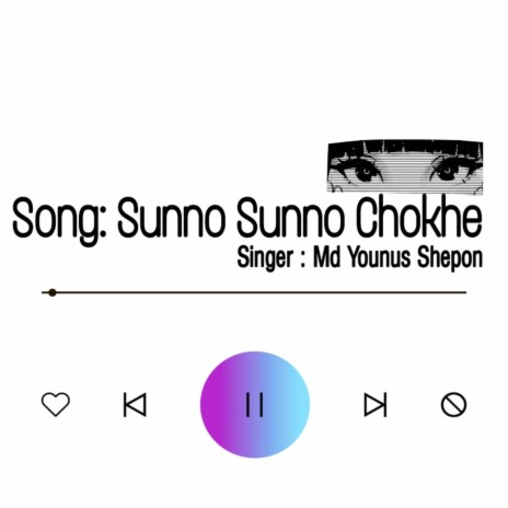 Sunno Sunno Chokhe | Boomplay Music