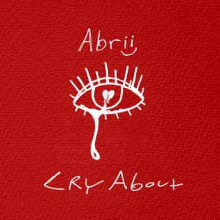 Cry About