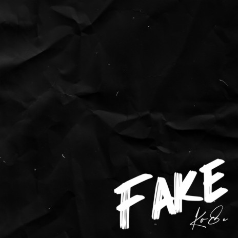 FAKE | Boomplay Music