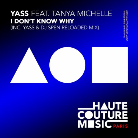 I Don't Know Why (Yass & DJ Spen Reloaded mix) ft. Tanya Michelle
