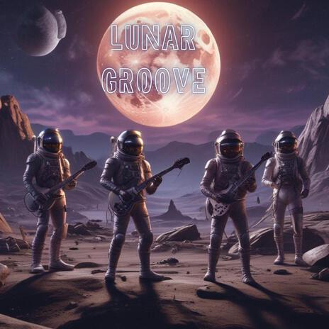 Lunar Groove | Boomplay Music