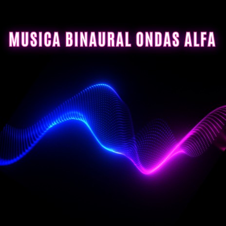 Música para Pensar en Positivo con Ondas Alfa | Boomplay Music