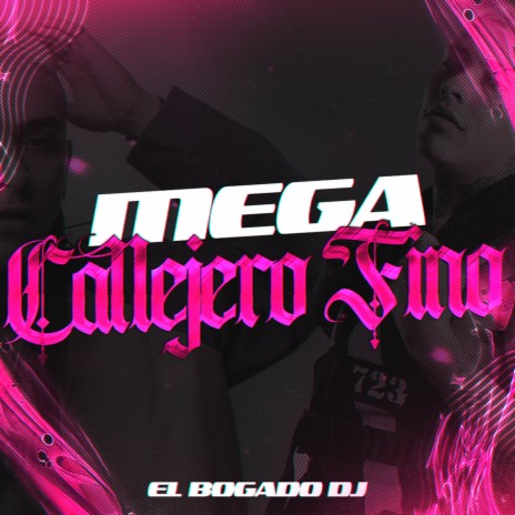 Mega Callejero Fino (Rkt-Turro) | Boomplay Music