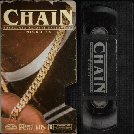 CHAIN ft. WaveRobert, Balaclavx & Kxnashi | Boomplay Music