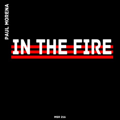 In The Fire (Original Mix)