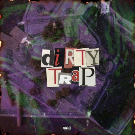 Dirty Trap | Boomplay Music