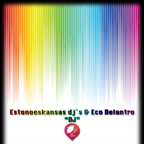 Dj (Original Mix) ft. Eco Delantro | Boomplay Music