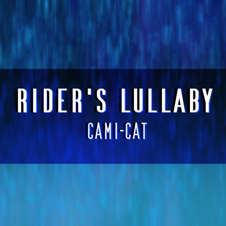 Rider's Lullaby