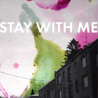 Stay with me lyrics | Boomplay Music