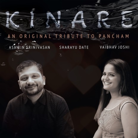 Kinare ft. Vaibhav Joshi & Sharayu Date | Boomplay Music