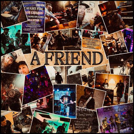 A FRIEND | Boomplay Music