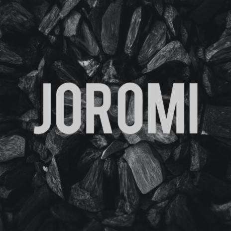 joromi | Boomplay Music