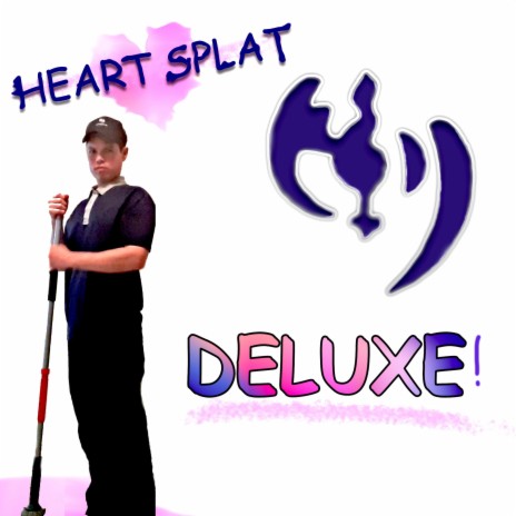 Heart Splat Deluxe | Boomplay Music