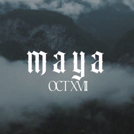 maya | Boomplay Music