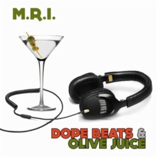 Dope Beats & Olive Juice