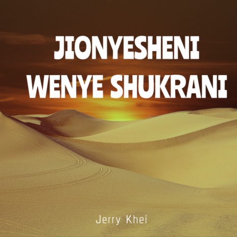 Jionyesheni Wenye Shukrani