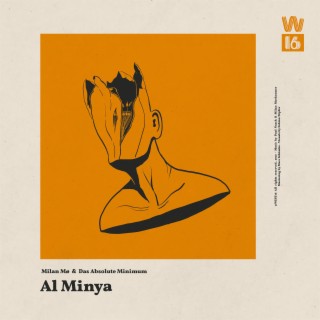 Al Minya (with Das Absolute Minimum)