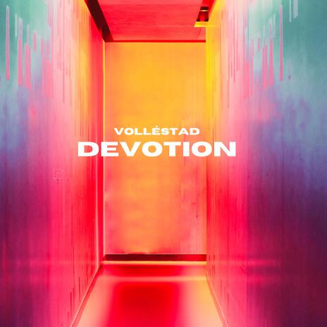 Devotion | Boomplay Music