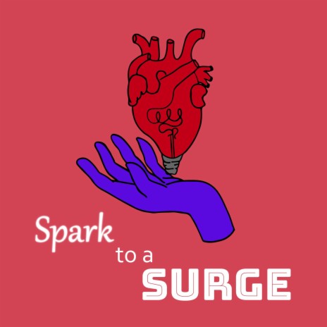 Spark to a Surge | Boomplay Music