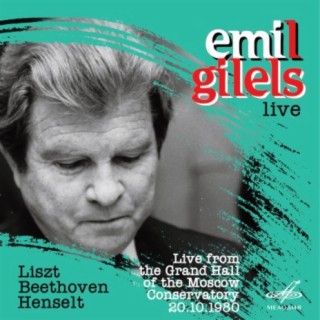 Эмиль Гилельс: Концерт в Большом зале Московской консерватории, 20 октября 1980 г. (Live)