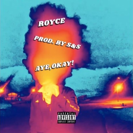 AYE,OKAY! | Boomplay Music