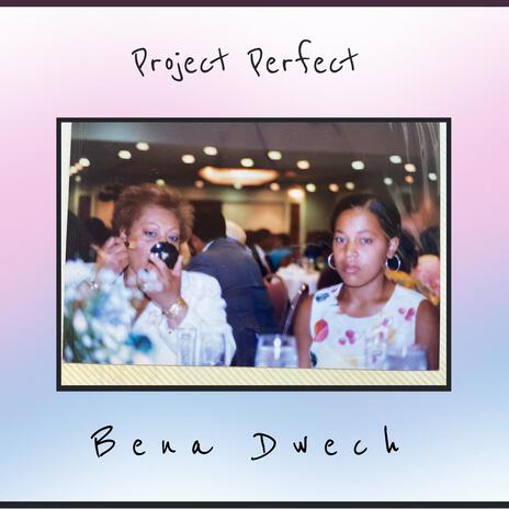 Project Perfect | Boomplay Music