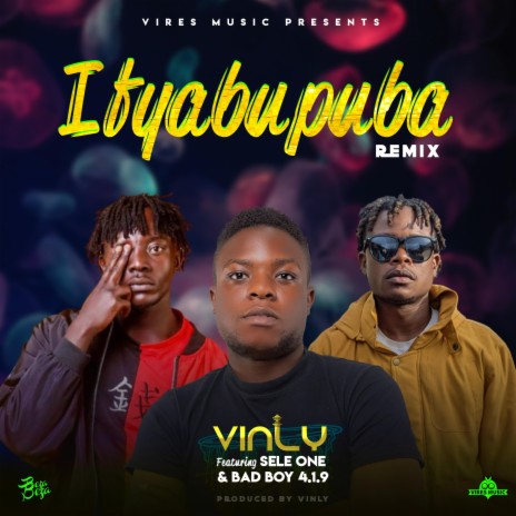 Ifyabupuba ft. Sele One & Bad Boy 4.1.9 | Boomplay Music