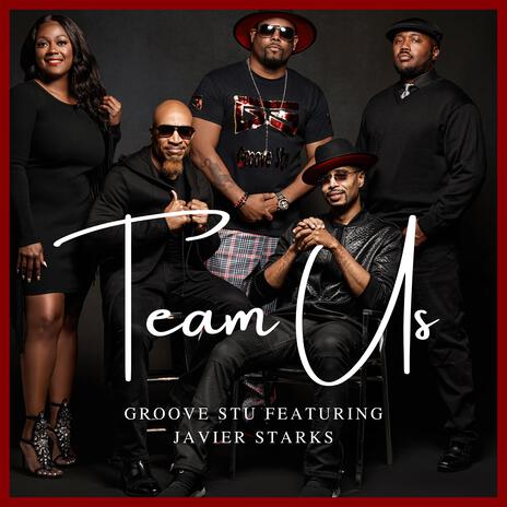 Team Us ft. Javier Starks | Boomplay Music