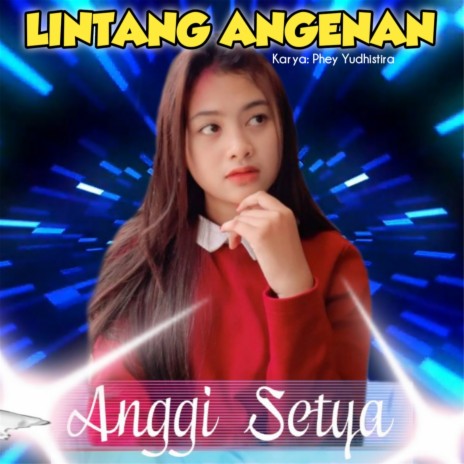 Lintang Angenan | Boomplay Music