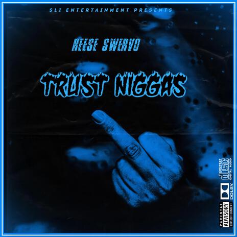 Trust Niggas | Boomplay Music