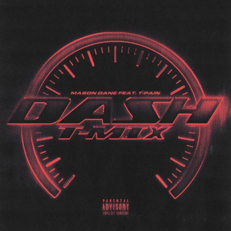 DASH (feat. T-Pain) [T-Mix] | Boomplay Music