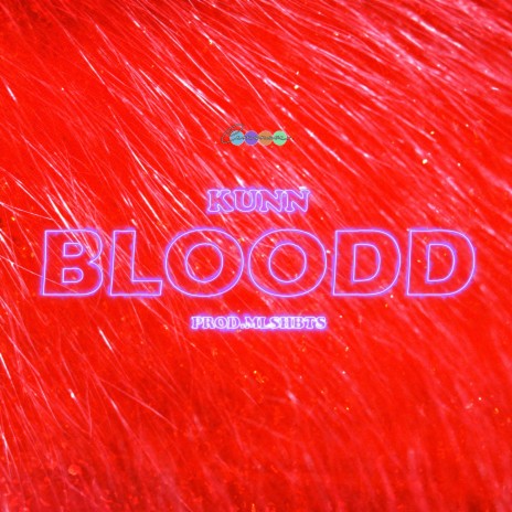 Bloodd | Boomplay Music