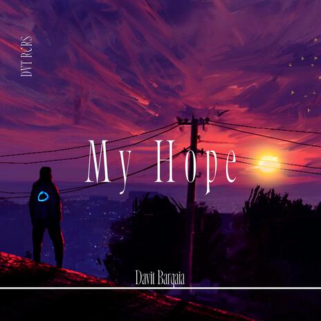 My Hope | Boomplay Music