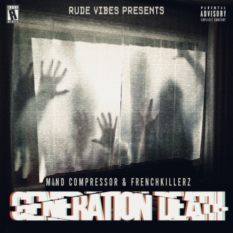 GENERATION DEATH ft. Frenchkillerz