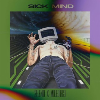 SICK MIND