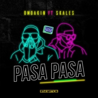 Pasa Pasa (feat. Skales)