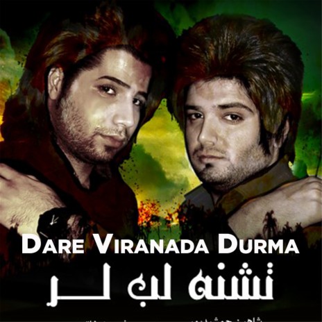 Dare Viranada Durma | Boomplay Music