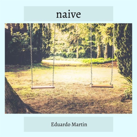 naive | Boomplay Music